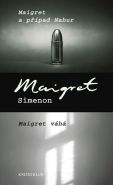 Největší obrázek výrobku kniha Maigret a případ Nahur, Maigret váhá Simenon Georges Největší obrázek výrobku kniha Maigret a případ Nahur, Maigret váhá Simenon Georges