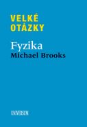 Největší obrázek výrobku Velké otázky. Fyzika Brooks Michael Největší obrázek výrobku Velké otázky. Fyzika Brooks Michael