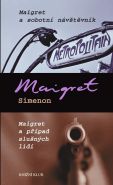 Největší obrázek výrobku kniha Maigret a sobotní návštěvník, Maigret a případ slušných lidí Simenon Georges Největší obrázek výrobku kniha Maigret a sobotní návštěvník, Maigret a případ slušných lidí Simenon Georges