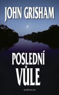 Největší obrázek výrobku kniha Poslední vůle Grisham John Největší obrázek výrobku kniha Poslední vůle Grisham John