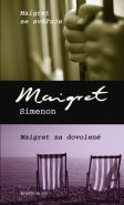 Nejv�t�� obr�zek v�robku kniha Maigret se sv��uje, Maigret na dovolen� Simenon Georges