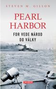 Největší obrázek výrobku Pearl Harbor - FDR vede národ do války Gillon Steven M. Největší obrázek výrobku Pearl Harbor - FDR vede národ do války Gillon Steven M.