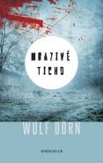Nejv�t�� obr�zek v�robku kniha Mraziv� ticho Dorn Wulf