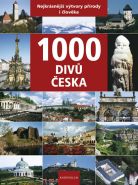 Největší obrázek výrobku 1000 divů Česka - Nejkrásnější výtvory přírody i člověka Soukup Vladimír, David Petr, Thoma Zdeněk Největší obrázek výrobku 1000 divů Česka - Nejkrásnější výtvory přírody i člověka Soukup Vladimír, David Petr, Thoma Zdeněk