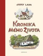 Největší obrázek výrobku kniha Kronika mého života Lada Josef Největší obrázek výrobku kniha Kronika mého života Lada Josef