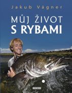 Největší obrázek výrobku Můj život s rybami Vágner Jakub Největší obrázek výrobku Můj život s rybami Vágner Jakub