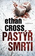 Největší obrázek výrobku kniha Pastýř smrti Cross Ethan Největší obrázek výrobku kniha Pastýř smrti Cross Ethan