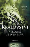 Největší obrázek výrobku kniha Království Stevensová Amanda Největší obrázek výrobku kniha Království Stevensová Amanda