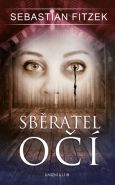 Největší obrázek výrobku kniha Sběratel očí Fitzek Sebastian Největší obrázek výrobku kniha Sběratel očí Fitzek Sebastian