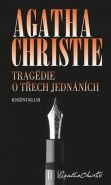 Největší obrázek výrobku kniha Tragédie o třech jednáních Christie Agatha Největší obrázek výrobku kniha Tragédie o třech jednáních Christie Agatha