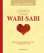 Největší obrázek výrobku Láska podle wabi-sabi Fordová Arielle Největší obrázek výrobku Láska podle wabi-sabi Fordová Arielle