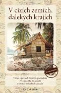 Nejv�t�� obr�zek v�robku kniha V ciz�ch zem�ch, dalek�ch kraj�ch kolektiv autor�