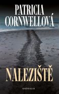 Největší obrázek výrobku kniha Naleziště Cornwellová Patricia Největší obrázek výrobku kniha Naleziště Cornwellová Patricia