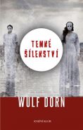 Nejv�t�� obr�zek v�robku kniha Temn� ��lenstv� Dorn Wulf