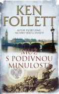 Největší obrázek výrobku kniha Muž s podivnou minulostí Follett Ken Největší obrázek výrobku kniha Muž s podivnou minulostí Follett Ken