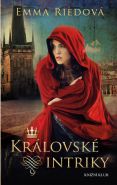 Největší obrázek výrobku kniha Královské intriky Riedová Emma Největší obrázek výrobku kniha Královské intriky Riedová Emma
