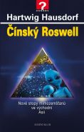 Největší obrázek výrobku Čínský Roswell - Nové stopy mimozemšťanů ve východní Asii Hausdorf Hartwig Největší obrázek výrobku Čínský Roswell - Nové stopy mimozemšťanů ve východní Asii Hausdorf Hartwig