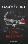 Největší obrázek výrobku kniha Láskožrout Hažíková Hana Největší obrázek výrobku kniha Láskožrout Hažíková Hana