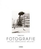 Největší obrázek výrobku Fotografie - Velké obrazové dějiny autor neuveden Největší obrázek výrobku Fotografie - Velké obrazové dějiny autor neuveden