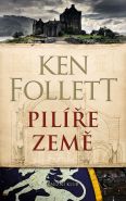 Největší obrázek výrobku kniha Pilíře země Follett Ken Největší obrázek výrobku kniha Pilíře země Follett Ken