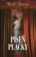 Největší obrázek výrobku kniha Píseň plačky 3 Serno Wolf Největší obrázek výrobku kniha Píseň plačky 3 Serno Wolf