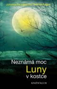 Největší obrázek výrobku Neznámá moc Luny v kostce Paunggerová Johanna, Poppe Thomas Největší obrázek výrobku Neznámá moc Luny v kostce Paunggerová Johanna, Poppe Thomas