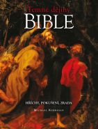Největší obrázek výrobku Temné dějiny Bible Kerrigan Michael Největší obrázek výrobku Temné dějiny Bible Kerrigan Michael