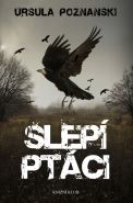 Největší obrázek výrobku kniha Slepí ptáci Poznanski Ursula Největší obrázek výrobku kniha Slepí ptáci Poznanski Ursula
