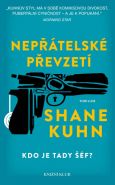 Největší obrázek výrobku kniha Nepřátelské převzetí Kuhn Shane Největší obrázek výrobku kniha Nepřátelské převzetí Kuhn Shane