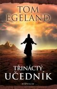 Nejv�t�� obr�zek v�robku kniha T�in�ct� u�edn�k Egeland Tom