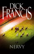 Největší obrázek výrobku kniha Nervy Francis Dick Největší obrázek výrobku kniha Nervy Francis Dick