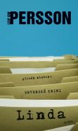 Největší obrázek výrobku kniha Linda - příběh zločinu Persson Leif G.W. Největší obrázek výrobku kniha Linda - příběh zločinu Persson Leif G.W.
