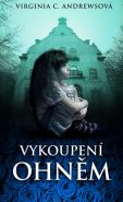 Největší obrázek výrobku kniha Vykoupení ohněm Andrewsová Virginia Cleo Největší obrázek výrobku kniha Vykoupení ohněm Andrewsová Virginia Cleo