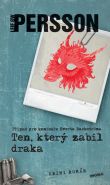 Nejv�t�� obr�zek v�robku kniha Ten, kter� zabil draka Persson Leif G.W.