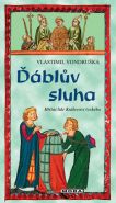 Největší obrázek výrobku kniha Ďáblův sluha - Hříšní lidé Království českého Vondruška Vlastimil Největší obrázek výrobku kniha Ďáblův sluha - Hříšní lidé Království českého Vondruška Vlastimil