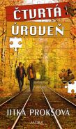 Největší obrázek výrobku kniha Čtvrtá úroveň Prokšová Jitka Největší obrázek výrobku kniha Čtvrtá úroveň Prokšová Jitka