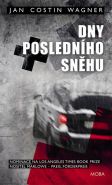 Největší obrázek výrobku kniha Dny posledního sněhu Wagner Jan Costin Největší obrázek výrobku kniha Dny posledního sněhu Wagner Jan Costin