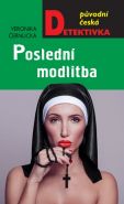 Největší obrázek výrobku kniha Poslední modlitba Černucká Veronika Největší obrázek výrobku kniha Poslední modlitba Černucká Veronika
