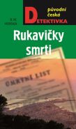 Nejv�t�� obr�zek v�robku kniha Rukavi�ky smrti Horsk� B. M.