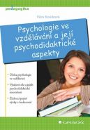 Nejv�t�� obr�zek v�robku Psychologie ve vzd�l�v�n� a jej� psychodidaktick� aspekty Kos�kov� V�ra