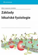 Největší obrázek výrobku Základy lékařské fyziologie Langmeier Miloš Největší obrázek výrobku Základy lékařské fyziologie Langmeier Miloš