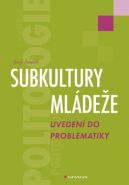 Nejv�t�� obr�zek v�robku Subkultury ml�de�e - uveden� do problematiky Smol�k Josef