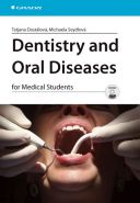 Největší obrázek výrobku Dentistry and Oral Diseases for Medical Students Dostálová Tatjana Největší obrázek výrobku Dentistry and Oral Diseases for Medical Students Dostálová Tatjana