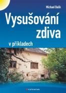 Největší obrázek výrobku Vysušování zdiva v příkladech Balík Michael Největší obrázek výrobku Vysušování zdiva v příkladech Balík Michael