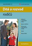Největší obrázek výrobku Dítě a rozvod rodičů Špaňhelová Ilona Největší obrázek výrobku Dítě a rozvod rodičů Špaňhelová Ilona