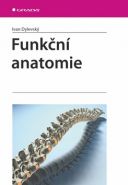 Největší obrázek výrobku Funkční anatomie Dylevský Ivan Největší obrázek výrobku Funkční anatomie Dylevský Ivan