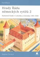 Největší obrázek výrobku Hrady Řádu německých rytířů 2 Turnbull Stephen Největší obrázek výrobku Hrady Řádu německých rytířů 2 Turnbull Stephen