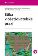 Největší obrázek výrobku Etika v ošetřovatelské praxi Heřmanová a kolektiv Jana Největší obrázek výrobku Etika v ošetřovatelské praxi Heřmanová a kolektiv Jana