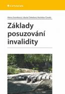 Největší obrázek výrobku Základy posuzování invalidity Zvoníková A., Čeledová L. Největší obrázek výrobku Základy posuzování invalidity Zvoníková A., Čeledová L.