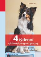 Největší obrázek výrobku 4týdenní výchovný program pro psy - den po dni, krok za krokem Nick Ophelia Největší obrázek výrobku 4týdenní výchovný program pro psy - den po dni, krok za krokem Nick Ophelia
